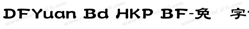 DFYuan Bd HKP BF字体转换